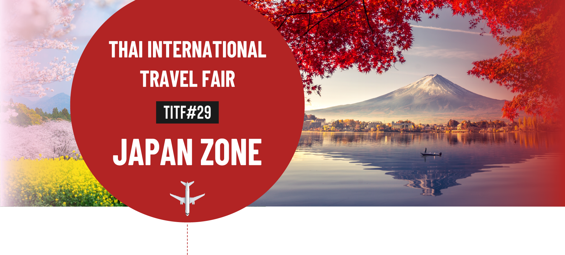 Thai International Travel Fair (TITF#29) Japan Zone